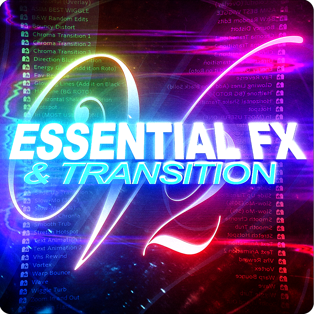ESSENTIAL EFFECTS & TRANSITION V2